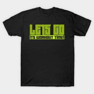 Lets Go T-Shirt